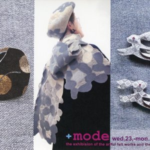 +mode　the exhibition of the artful felt works and the fine metal works